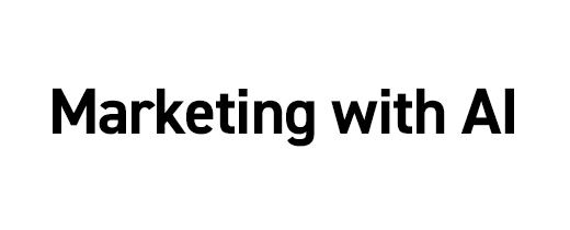 Marketing with AI