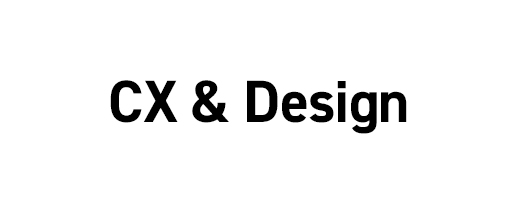 CX & Design